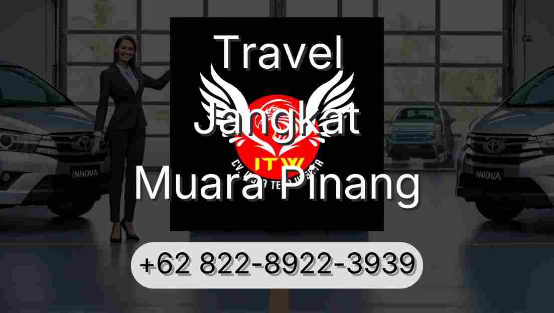 Travel Jangkat Muara Pinang