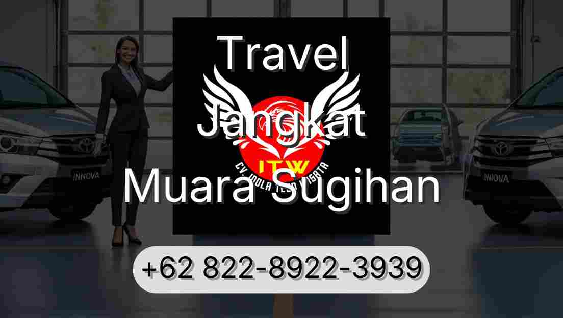Travel Jangkat Muara Sugihan