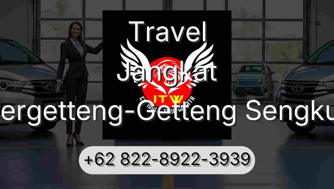 Travel Jangkat Pergetteng-Getteng Sengkut