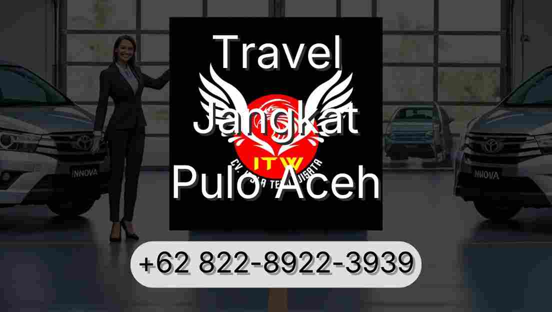 Travel Jangkat Pulo Aceh