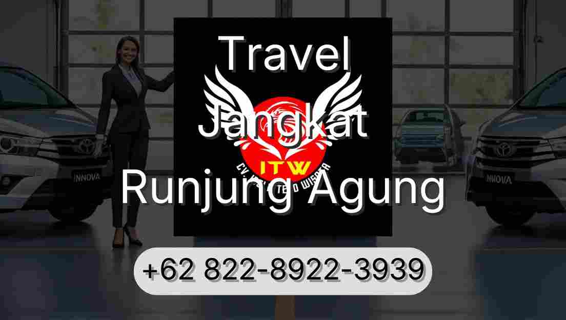 Travel Jangkat Runjung Agung