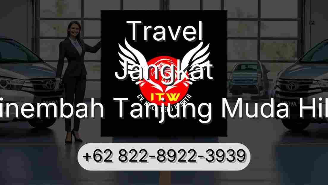 Travel Jangkat Sinembah Tanjung Muda Hilir