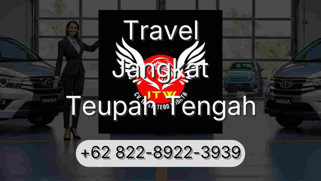 Travel Jangkat Teupah Tengah