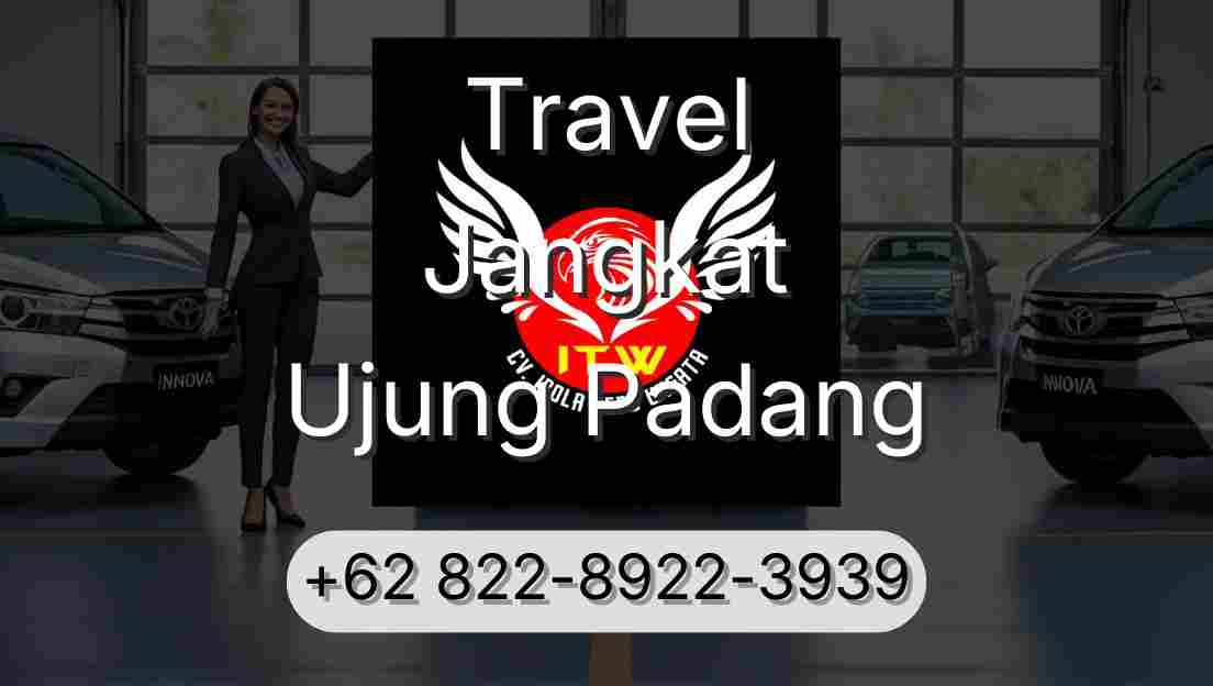 Travel Jangkat Ujung Padang