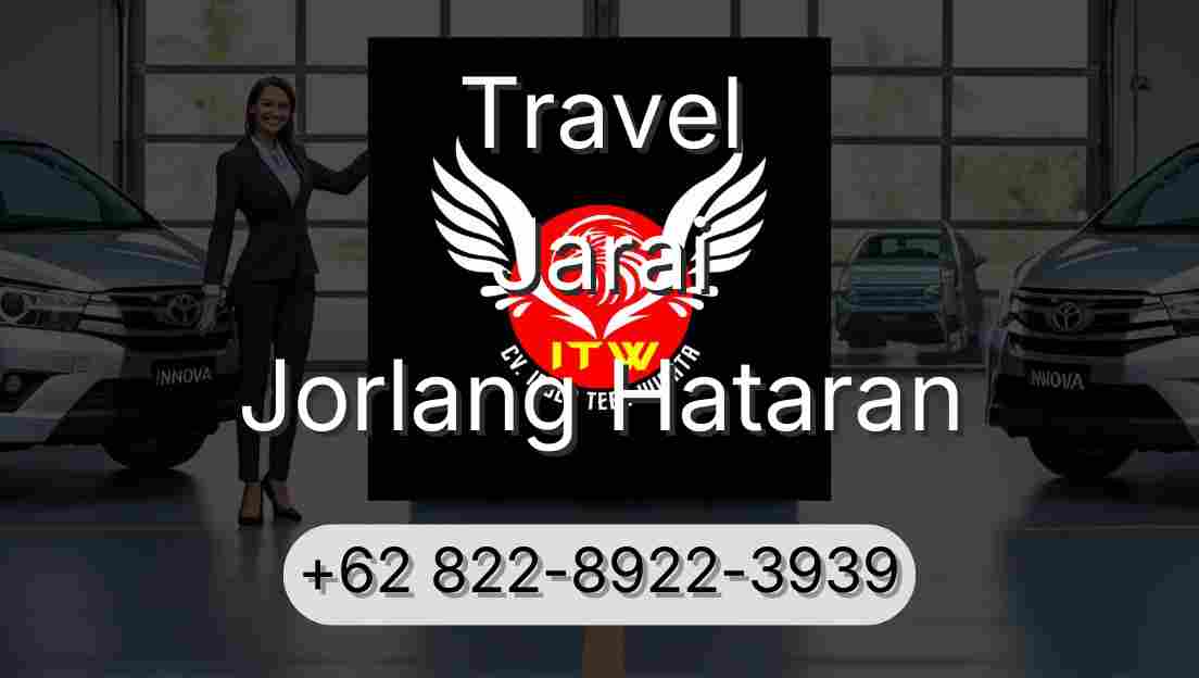 Travel Jarai Jorlang Hataran