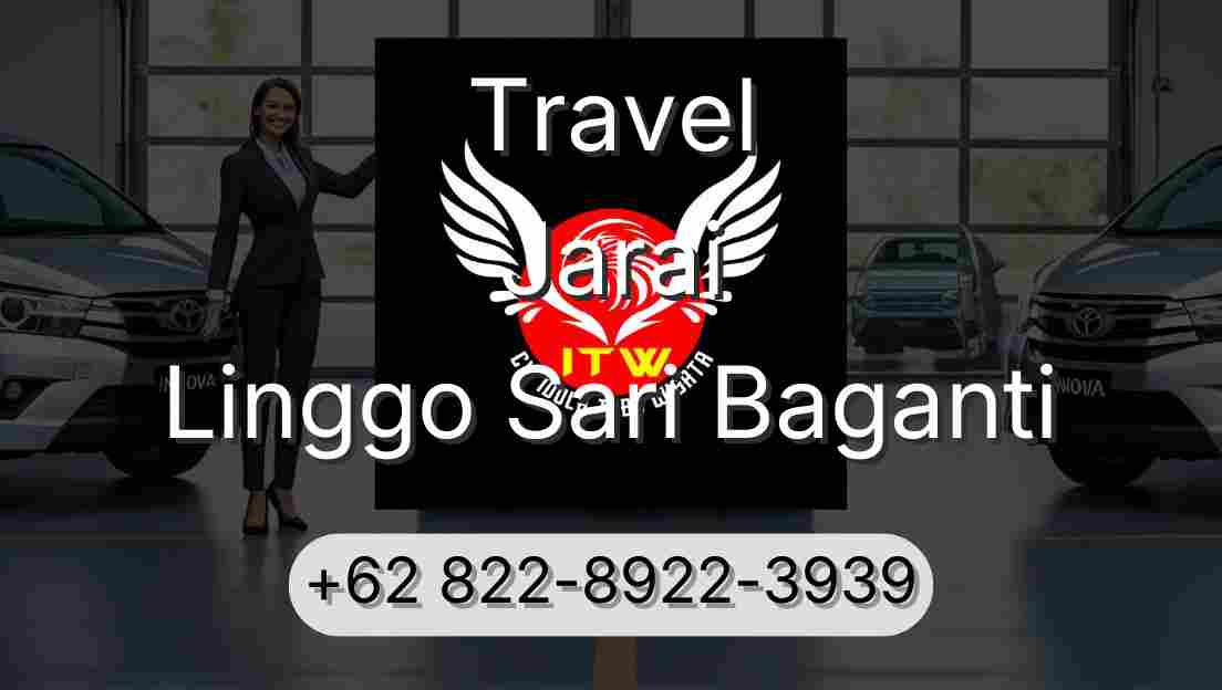 Travel Jarai Linggo Sari Baganti