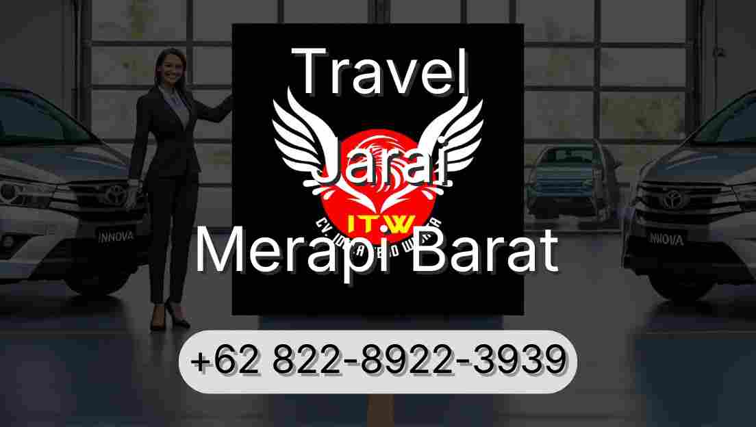 Travel Jarai Merapi Barat