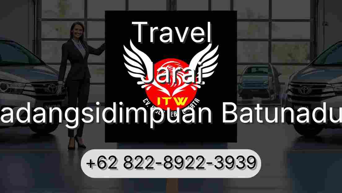 Travel Jarai Padangsidimpuan Batunadua