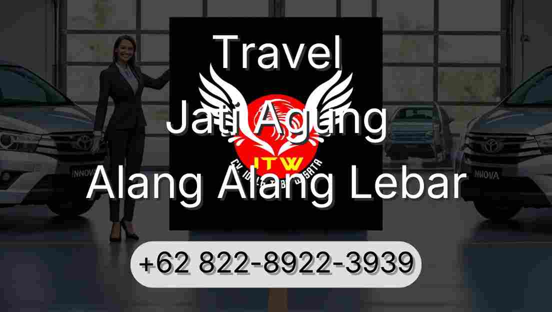 Travel Jati Agung Alang Alang Lebar
