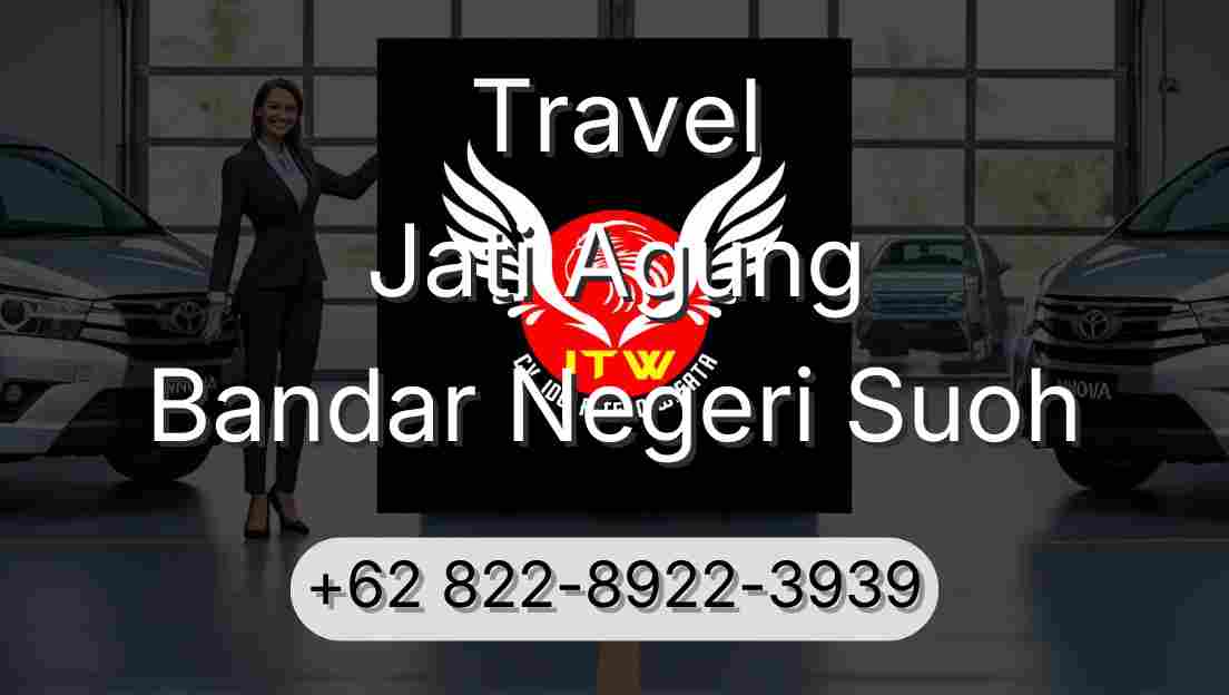 Travel Jati Agung Bandar Negeri Suoh