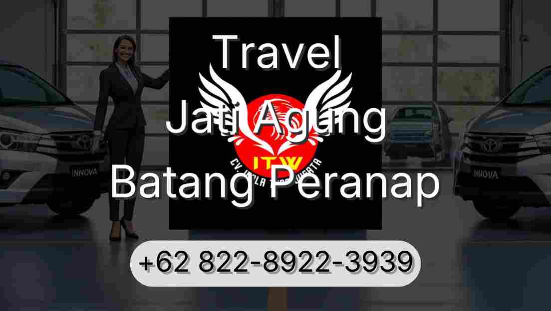 Travel Jati Agung Batang Peranap