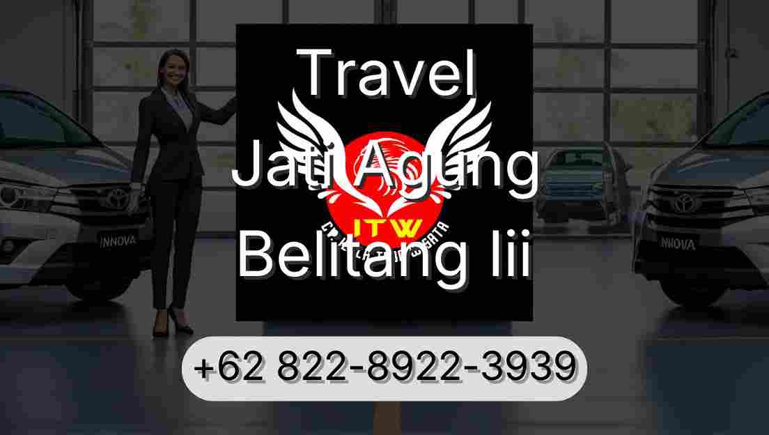 Travel Jati Agung Belitang Iii