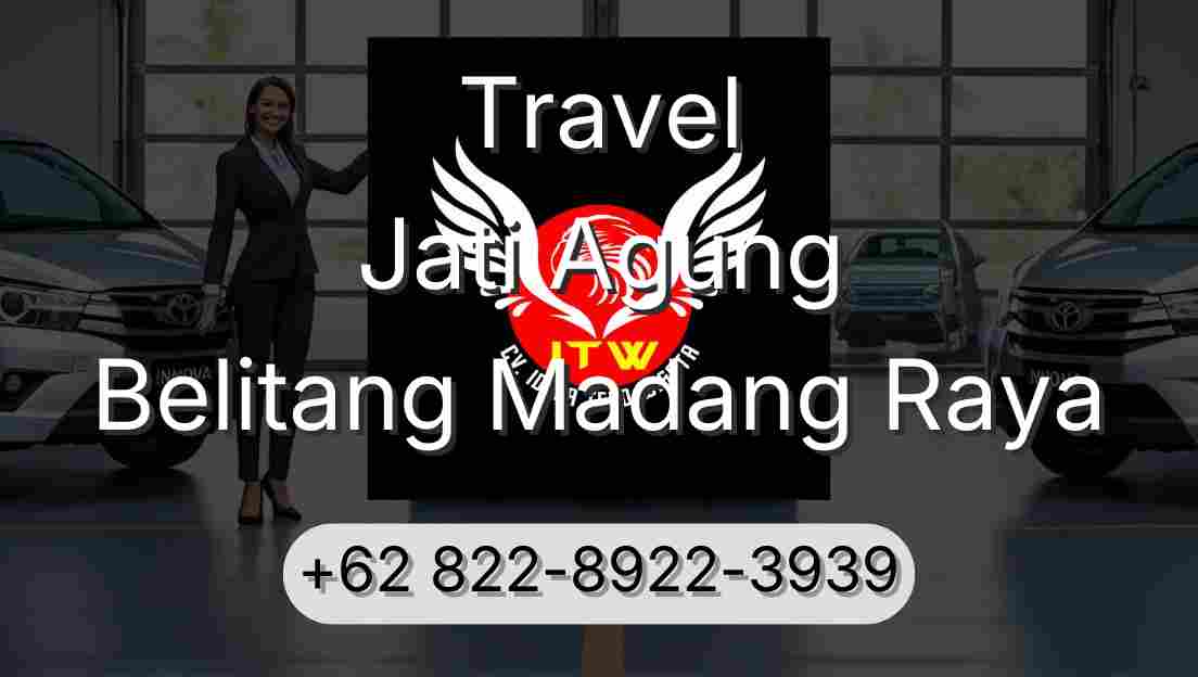 Travel Jati Agung Belitang Madang Raya