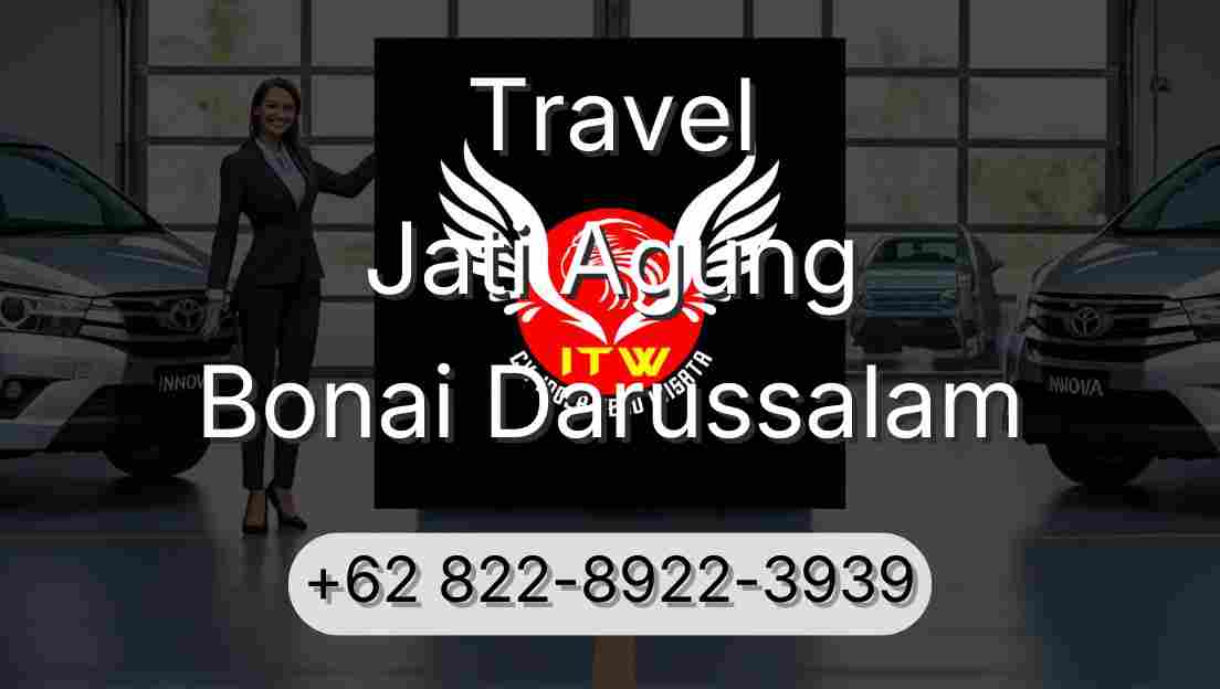Travel Jati Agung Bonai Darussalam