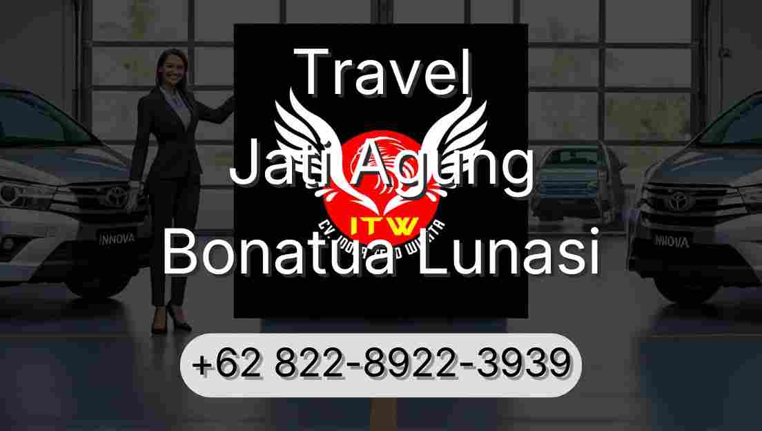 Travel Jati Agung Bonatua Lunasi