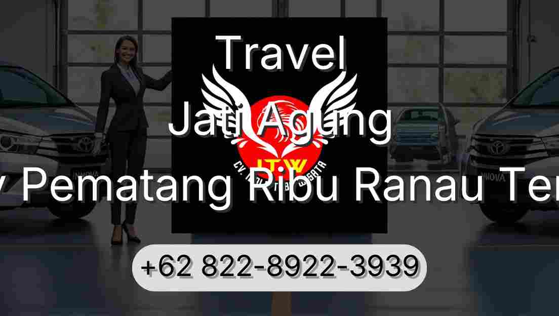 Travel Jati Agung Buay Pematang Ribu Ranau Tengah