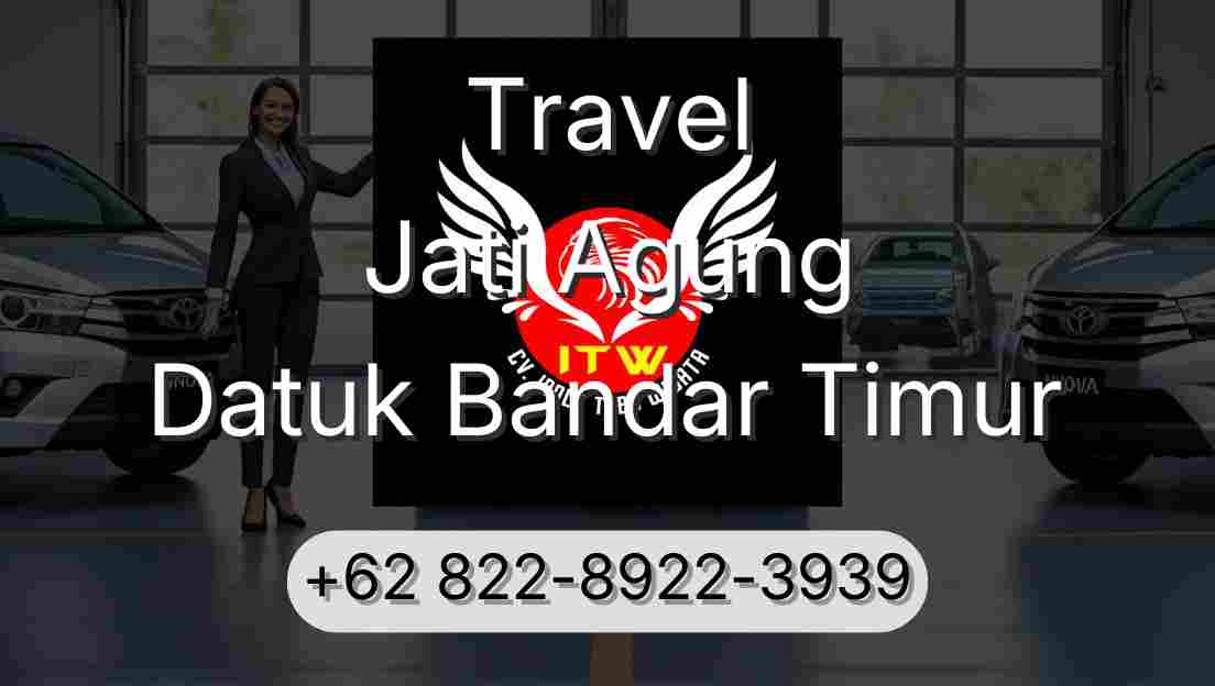 Travel Jati Agung Datuk Bandar Timur