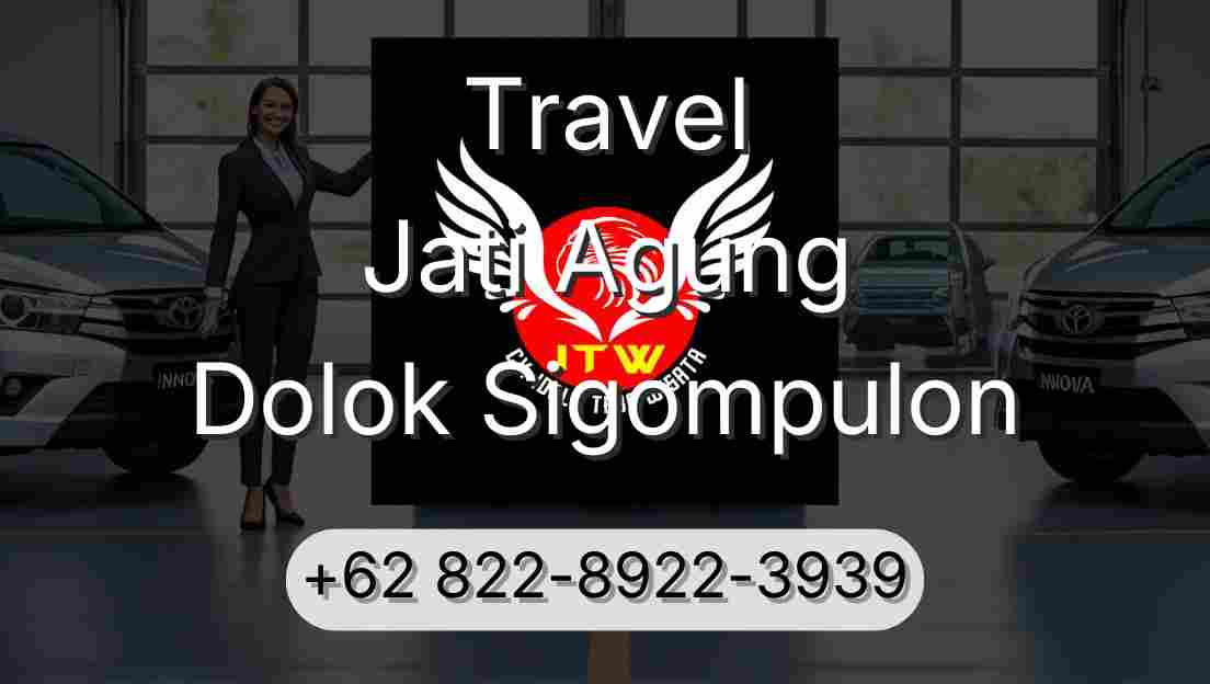 Travel Jati Agung Dolok Sigompulon