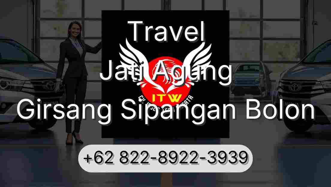 Travel Jati Agung Girsang Sipangan Bolon