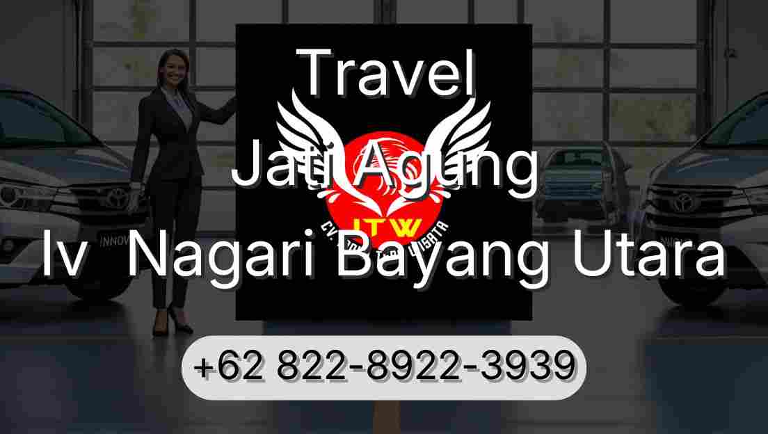 Travel Jati Agung Iv  Nagari Bayang Utara