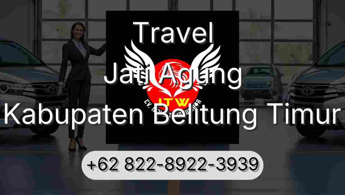 Travel Jati Agung Kabupaten Belitung Timur