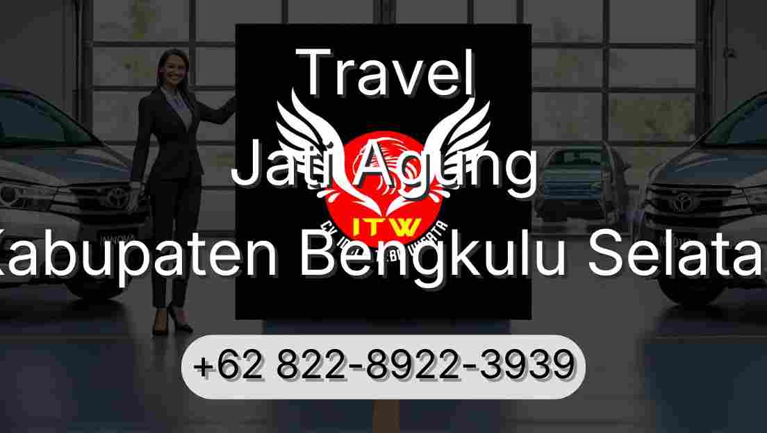 Travel Jati Agung Kabupaten Bengkulu Selatan