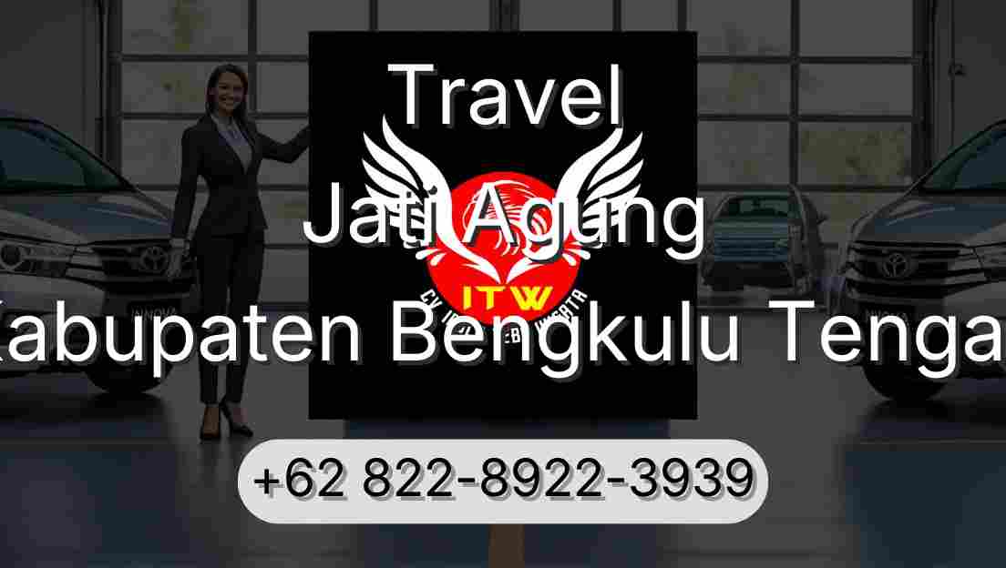 Travel Jati Agung Kabupaten Bengkulu Tengah