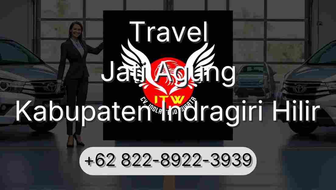 Travel Jati Agung Kabupaten Indragiri Hilir