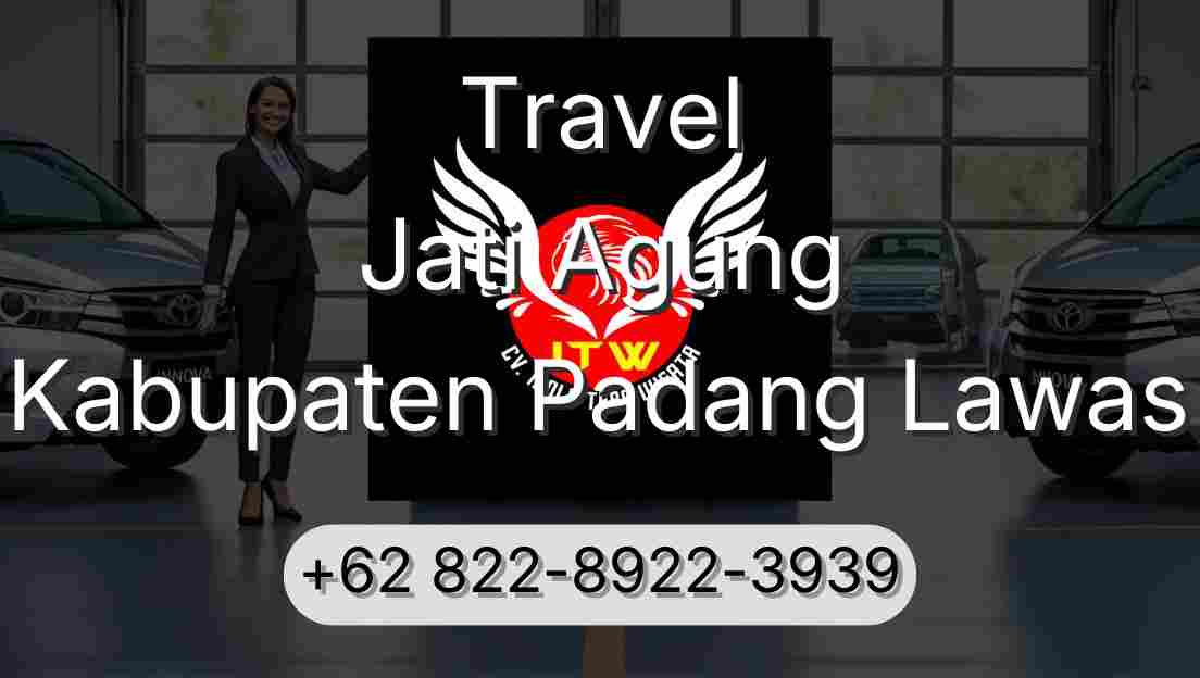 Travel Jati Agung Kabupaten Padang Lawas