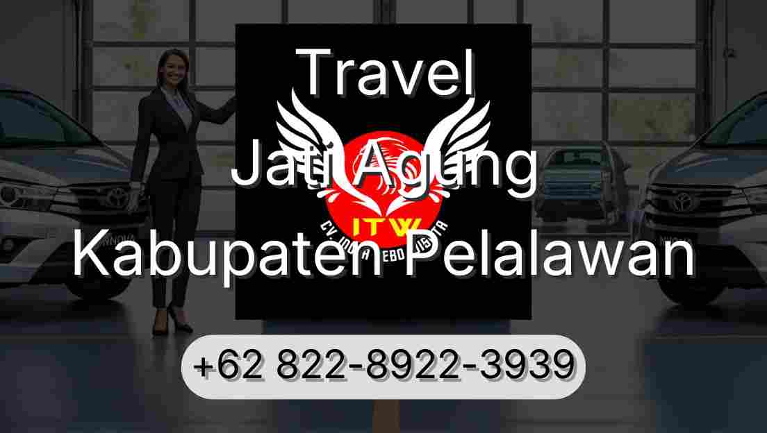Travel Jati Agung Kabupaten Pelalawan