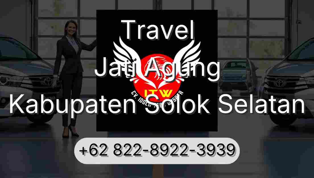 Travel Jati Agung Kabupaten Solok Selatan
