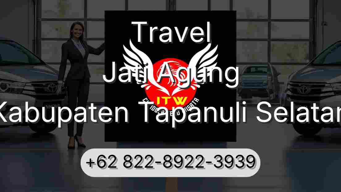 Travel Jati Agung Kabupaten Tapanuli Selatan