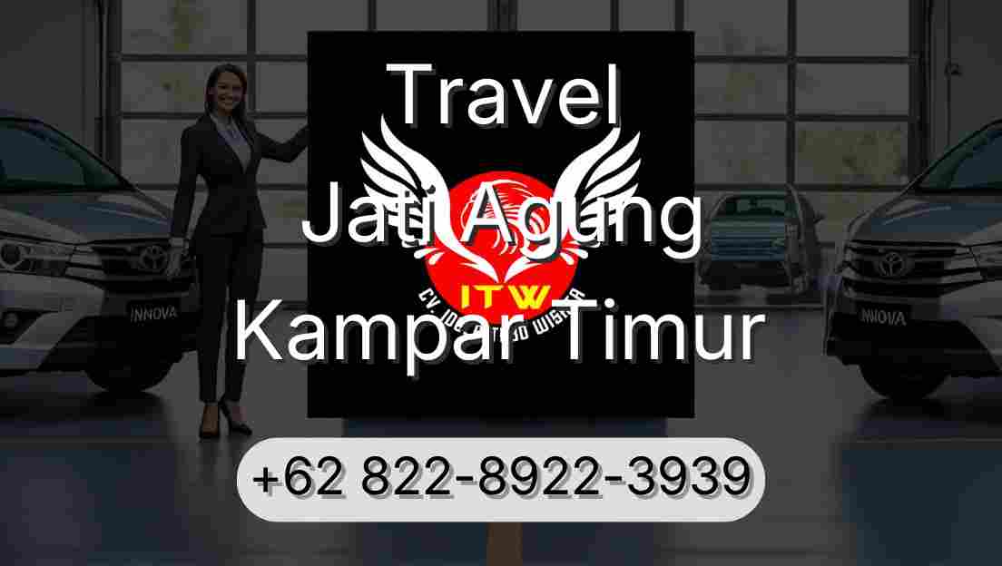 Travel Jati Agung Kampar Timur