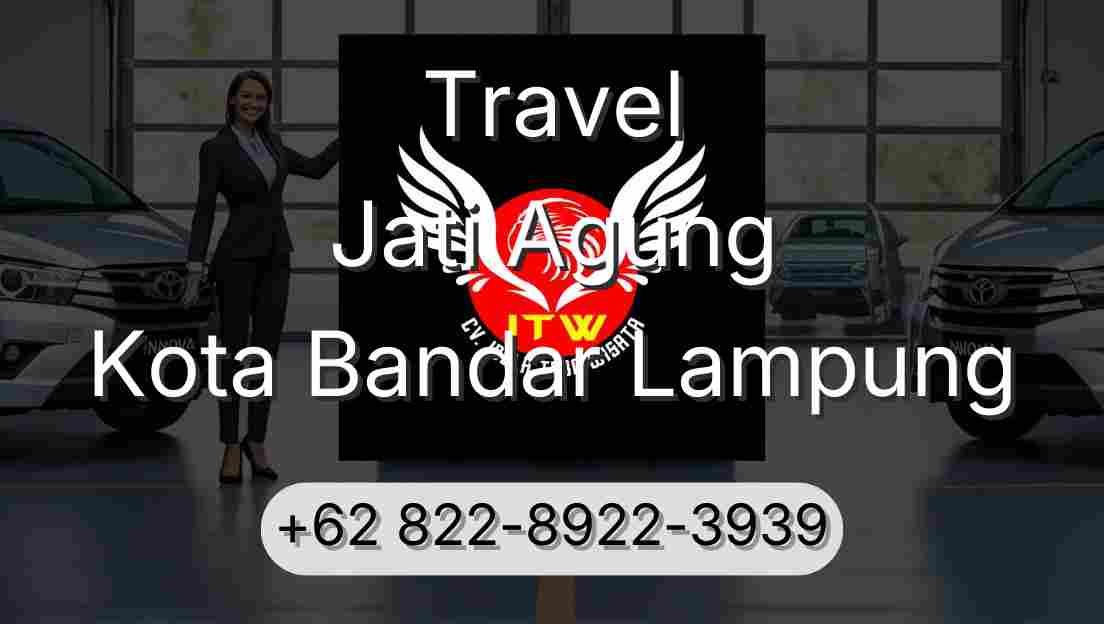 Travel Jati Agung Kota Bandar Lampung