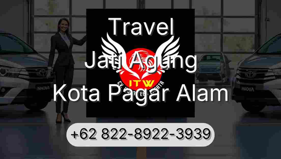Travel Jati Agung Kota Pagar Alam