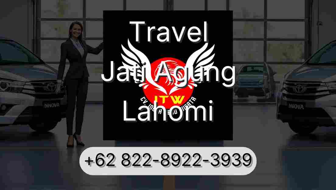 Travel Jati Agung Lahomi