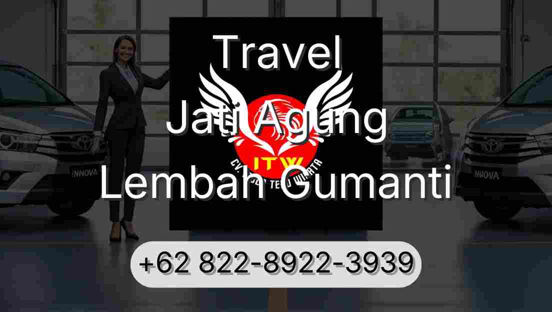 Travel Jati Agung Lembah Gumanti