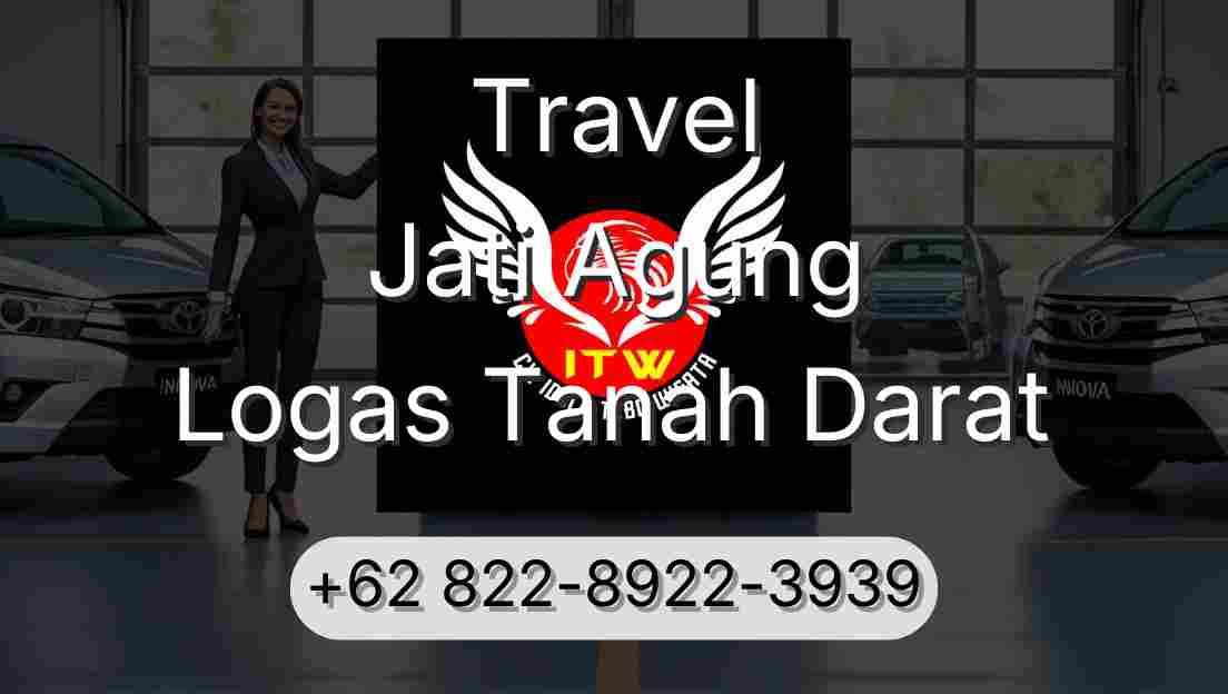Travel Jati Agung Logas Tanah Darat