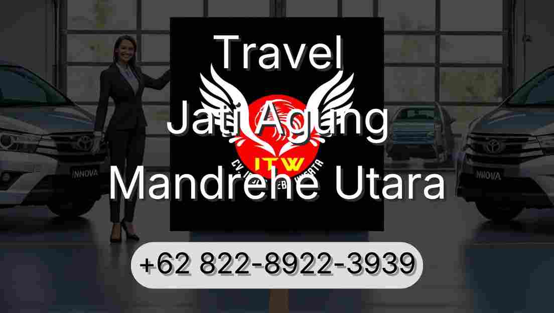 Travel Jati Agung Mandrehe Utara