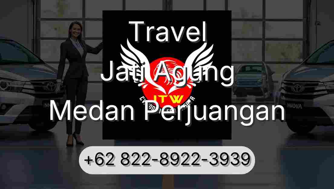 Travel Jati Agung Medan Perjuangan