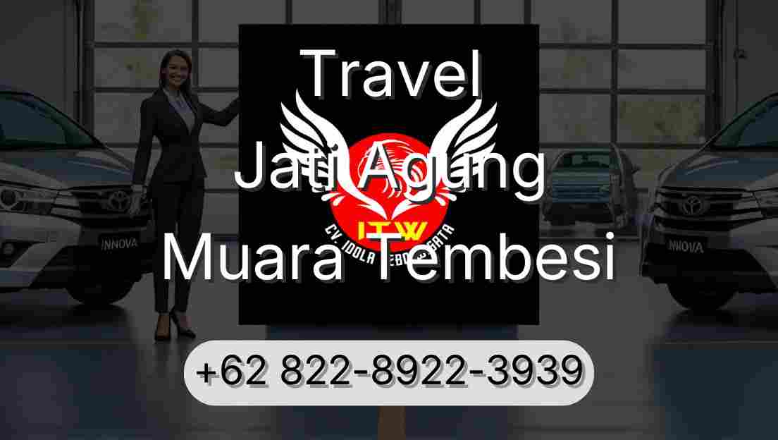 Travel Jati Agung Muara Tembesi
