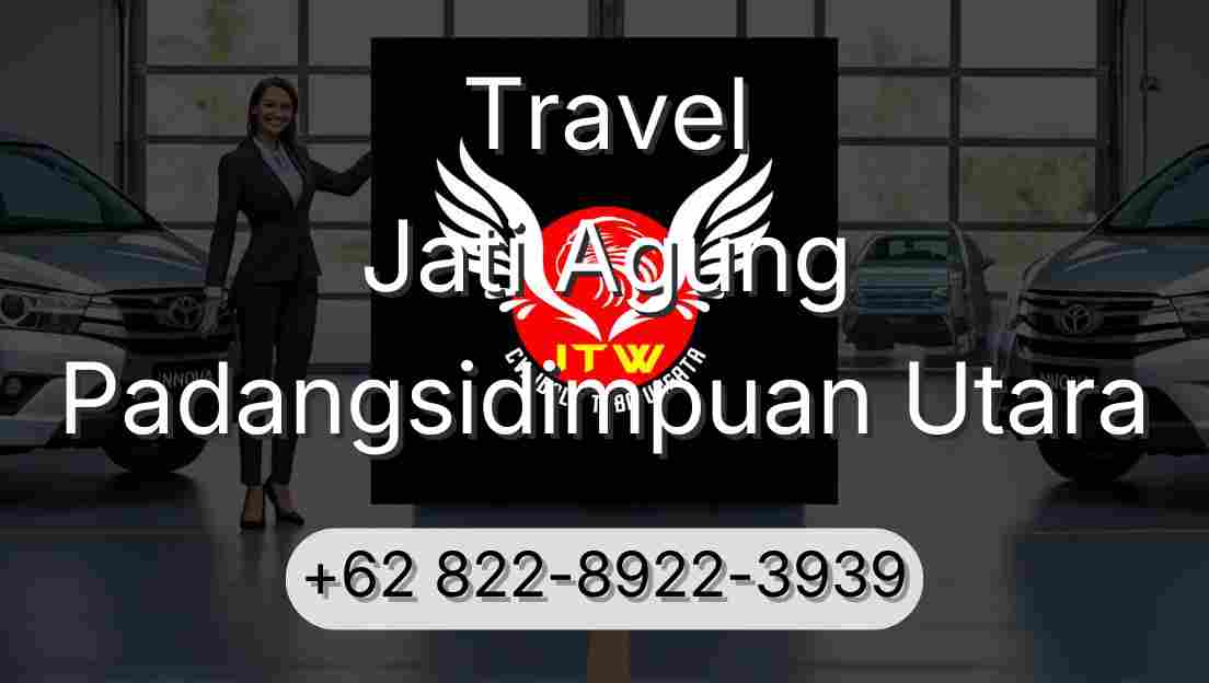 Travel Jati Agung Padangsidimpuan Utara