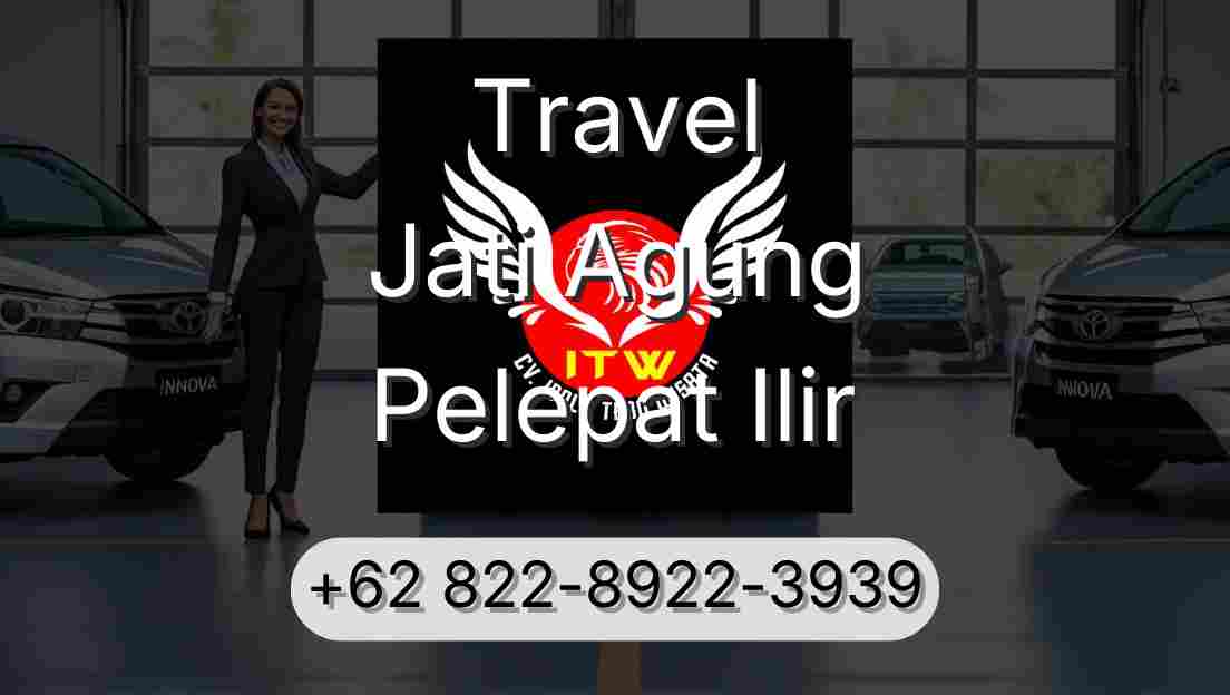 Travel Jati Agung Pelepat Ilir