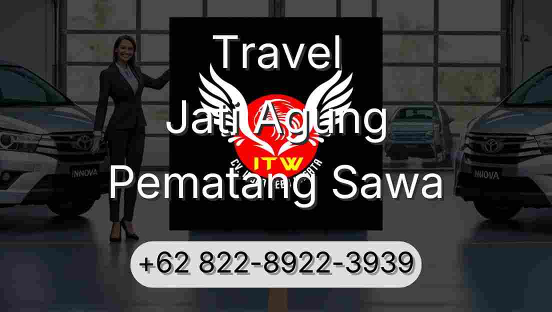 Travel Jati Agung Pematang Sawa