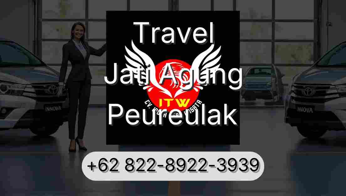 Travel Jati Agung Peureulak