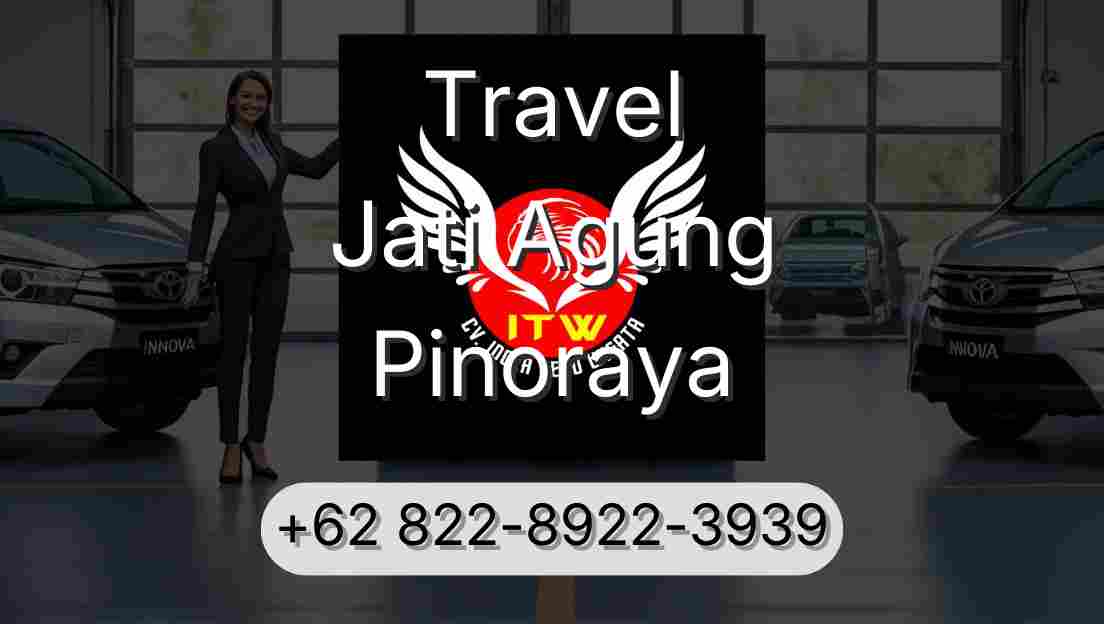 Travel Jati Agung Pinoraya