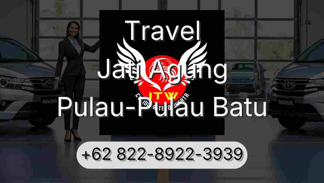 Travel Jati Agung Pulau-Pulau Batu