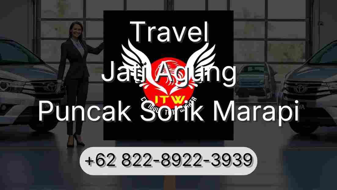 Travel Jati Agung Puncak Sorik Marapi