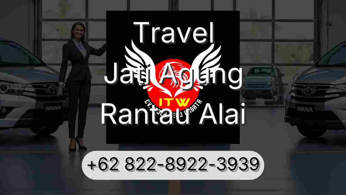 Travel Jati Agung Rantau Alai