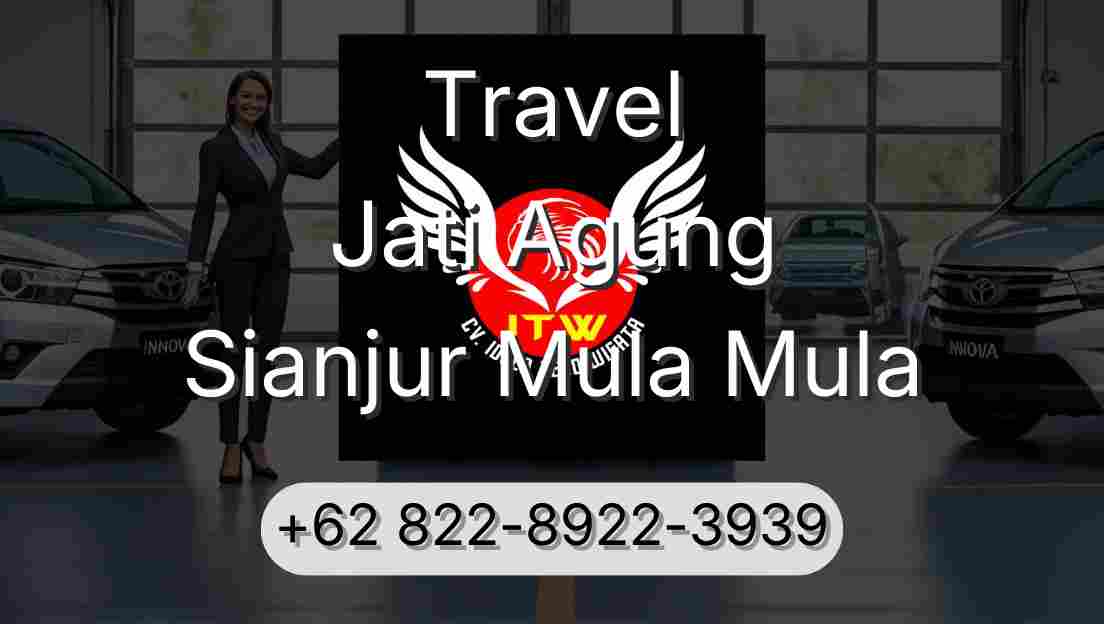 Travel Jati Agung Sianjur Mula Mula